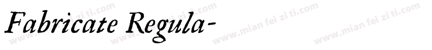 Fabricate Regula字体转换